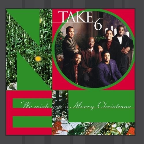Take 6 - We Wish You A Merry Christmas