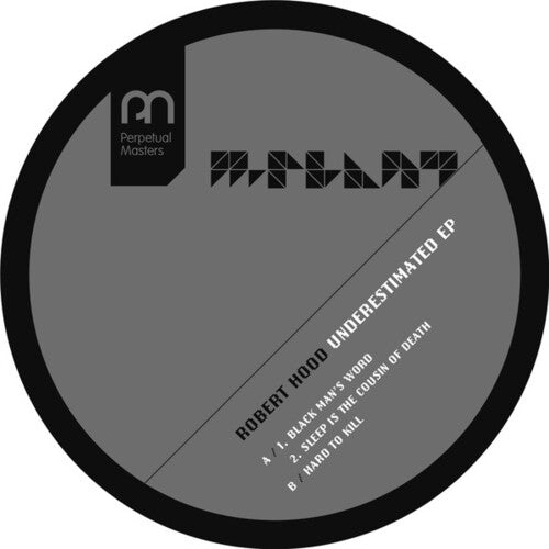 Robert Hood - Underestimated