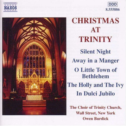 Trinity Choir/ Burdick - Christmas at Trinity