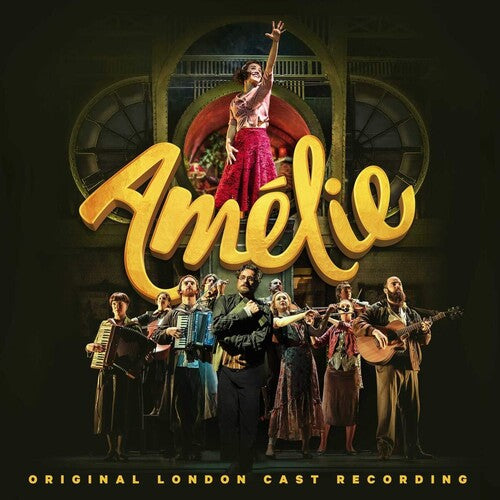 Amelie (O.L.C.R.) - Amelie (Original London Cast Recording)