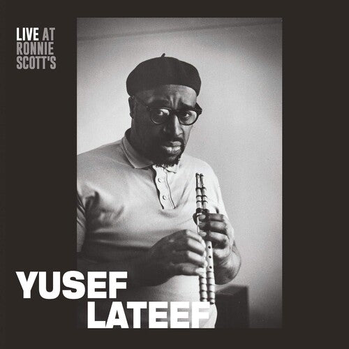 Yusef Lateef - Live At Ronnie Scott's - 15Th January 1966