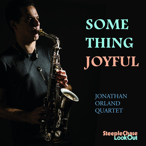 Jonathan Orland - Something Joyful