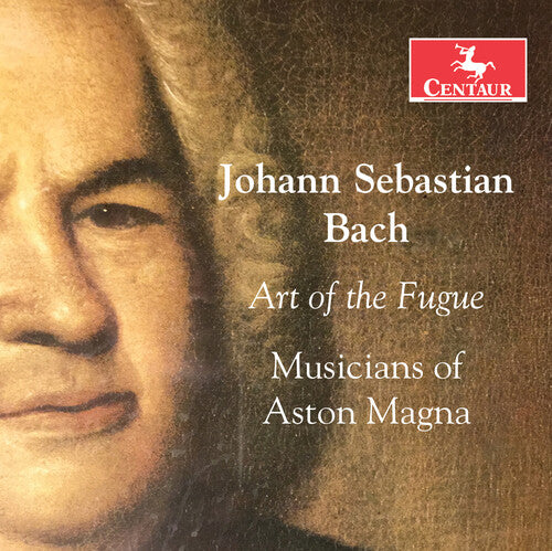 Musicians Of Aston Magna - Art of the Fugue