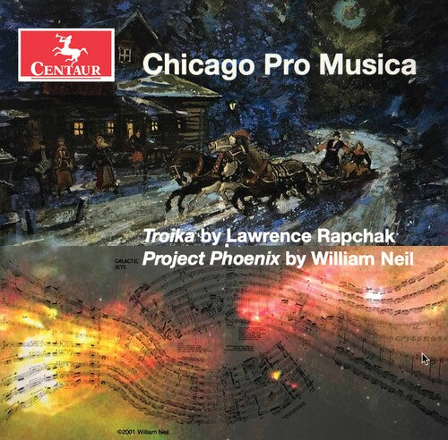 Neil/ Chicago Pro Musica - Troika / Project Phoenix