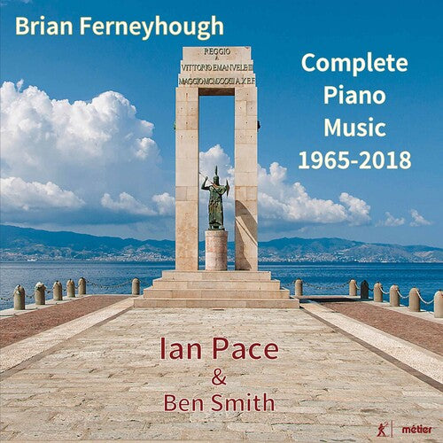 Ferneyhough/ Pace/ Smith - Complete Piano Music