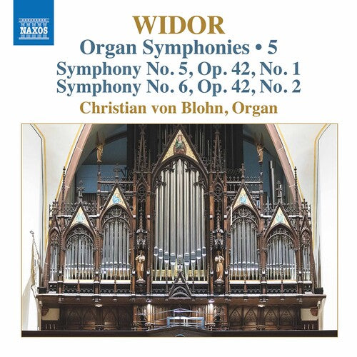Widor/ Blohn - Organ Symphonies