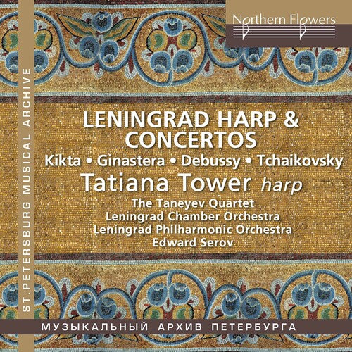 Tatiana Tower - Leningrad Harp & Concertos Tatiana Tower, Harp