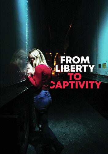 From Liberty to Captivity