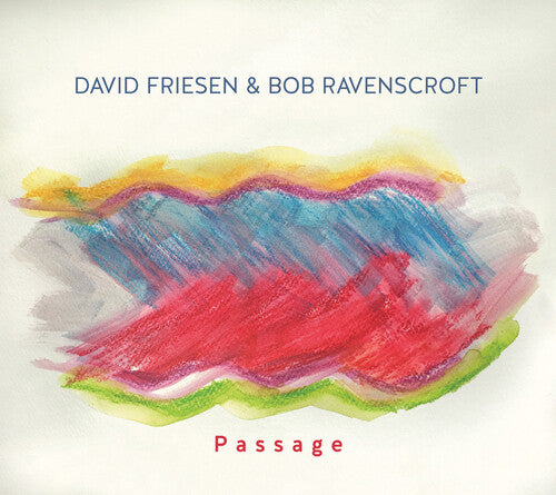 David Friesen / Bob Ravenscroft - Passage