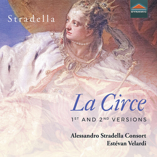 Stradella/ Velardi - La Circe (1st & 2nd Versions)