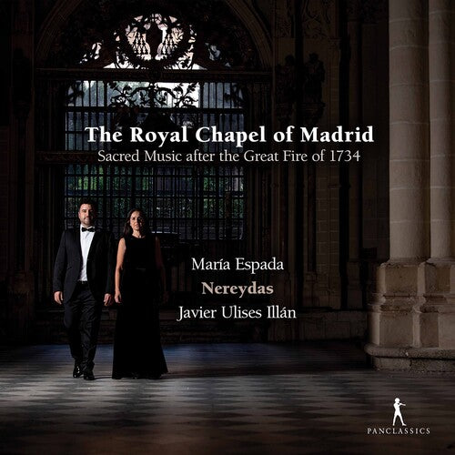 Corselli/ Espada/ Illan - Royal Chapel of Madrid