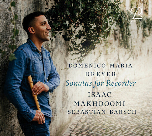 Dreyer/ Makhdoomi/ Bausch - Sonatas for Recorder
