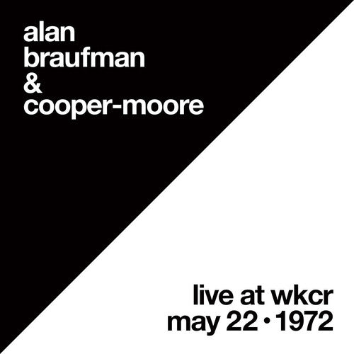 Alan Braufman - Live At Wkcr May 22, 1972