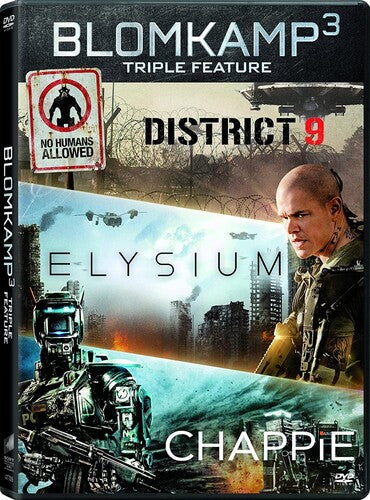 Chappie / District 9 / Elysium