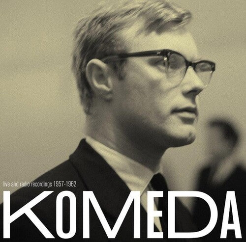 Krzysztof Komeda - Live and Radio Recordings