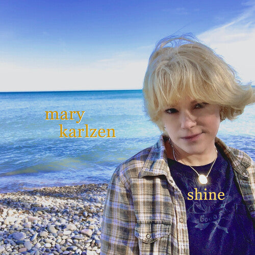 Mary Karlzen - Shine