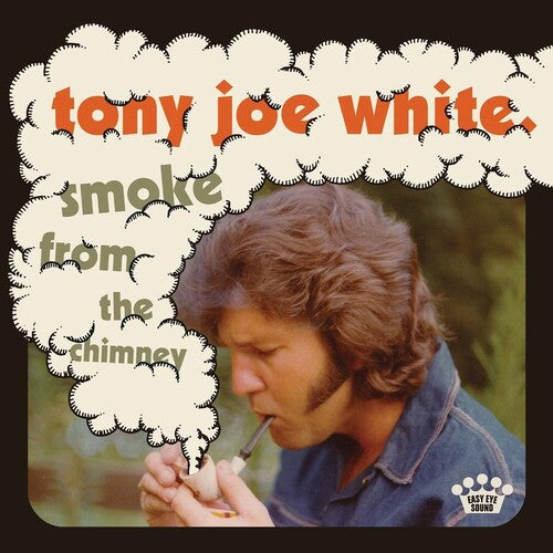 Tony White Joe - Smoke From The Chimney