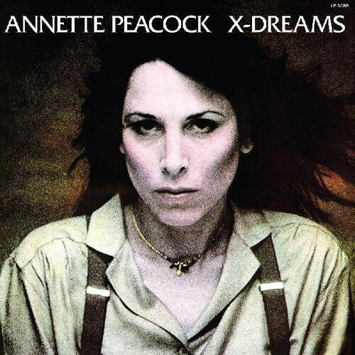 Annette Peacock - X-dreams
