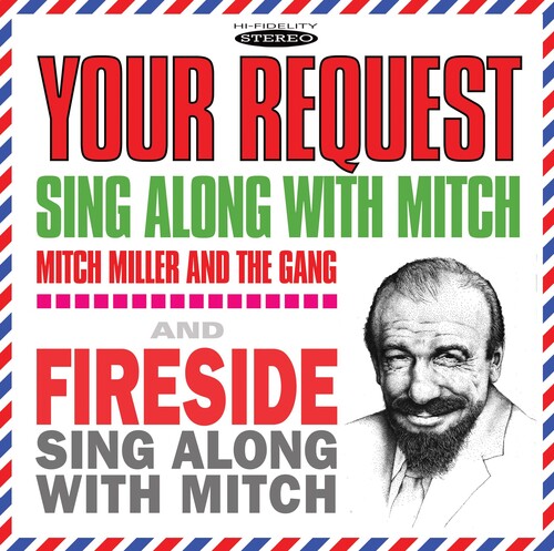 Mitch Miller & the Gang - Your Request Sing Along With Mitch / Fireside Sing Along With Mitch