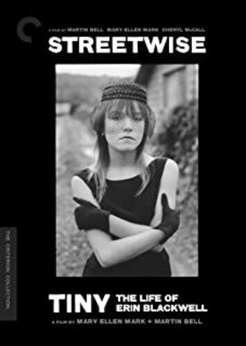 Streetwise / Tiny: The Life of Erin Blackwell (Criterion Collection)