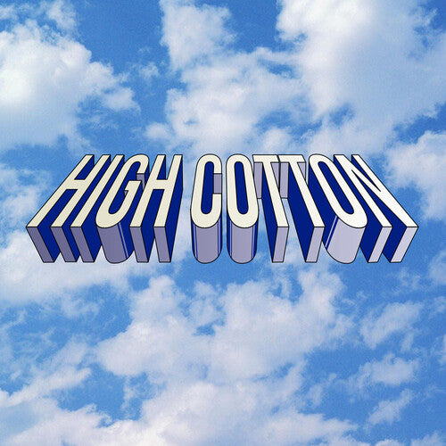 High Cotton - High Cotton