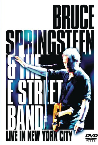 Bruce Springsteen & the E Street Band: Live in New York City