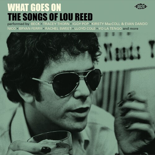 What Goes on: Songs of Lou Reed/ Various - What Goes On: Songs Of Lou Reed / Various