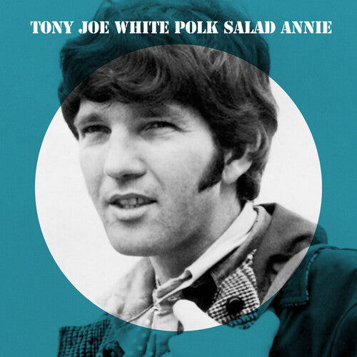 Tony White Joe - Polk Salad Annie