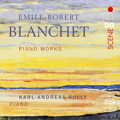 Blanchet/ Kolly - Piano Works