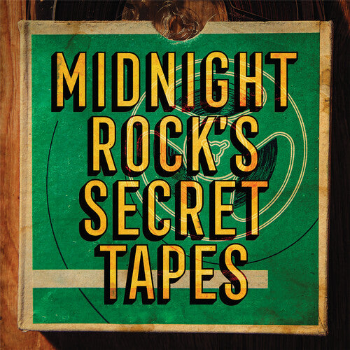 Midnight Rock's Secret Tapes/ Various - Midnight Rock's Secret Tapes (Various Artists)