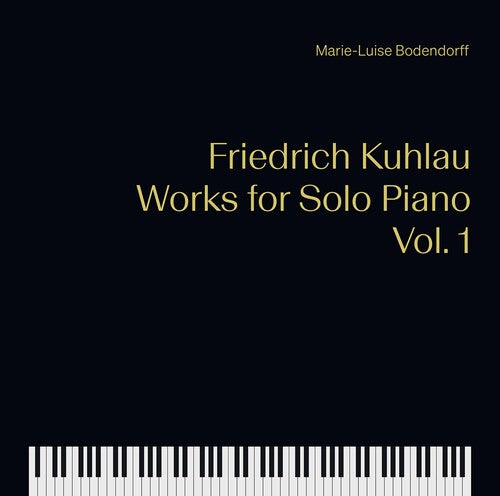 Kuhlau/ Bodendorff - Works for Solo Piano 1