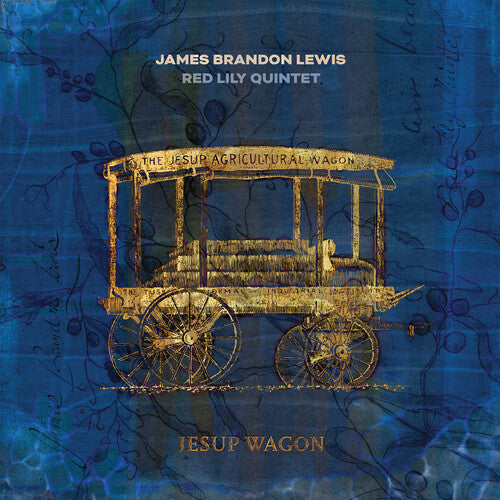 James Lewis Brandon/ Red Lily Quintet - Jesup Wagon