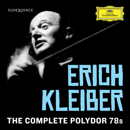 Erich Kleiber - The Complete Polydor 78s