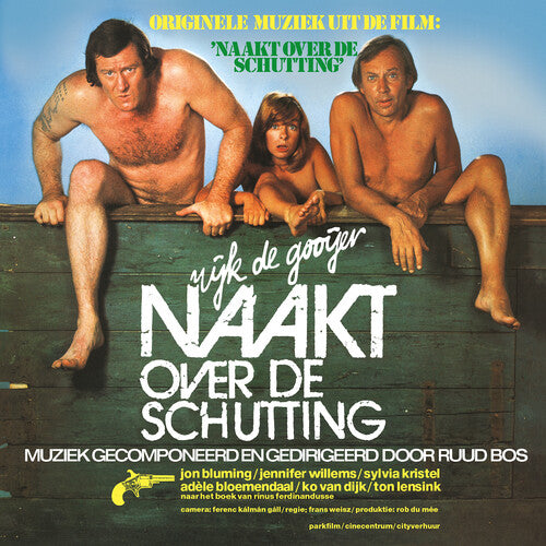 Ruud Bos - Naakt Over De Schutting (Naked Over the Fence) (Original Soundtrack)