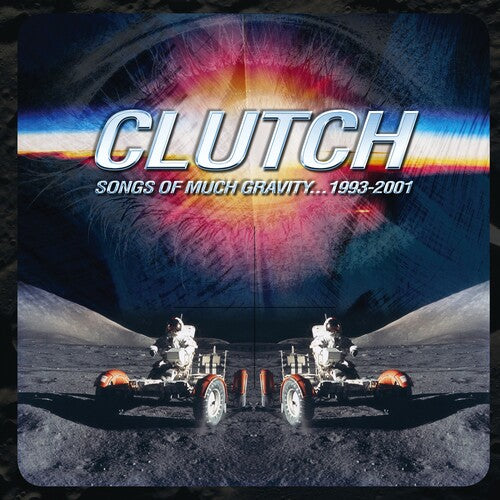 Clutch - Songs Of Much Gravity 1993-2001