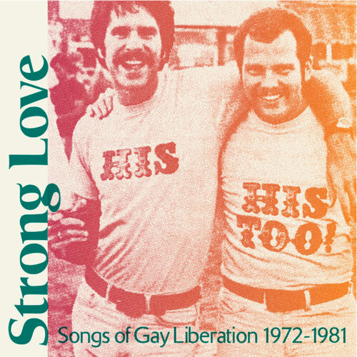 Strong Love: Songs of Gay Liberation 1972-81/ Var - Strong Love: Songs Of Gay Liberation 1972-81 (Baby Pink Vinyl)