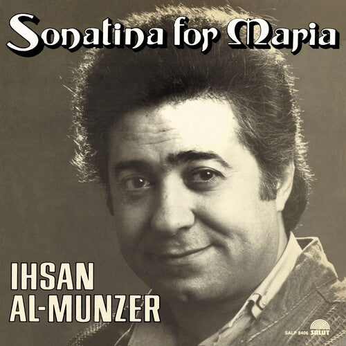 Ihsan Munzer Al - Sonatina For Maria