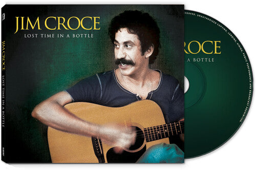 Jim Croce - Lost Time In A Bottle