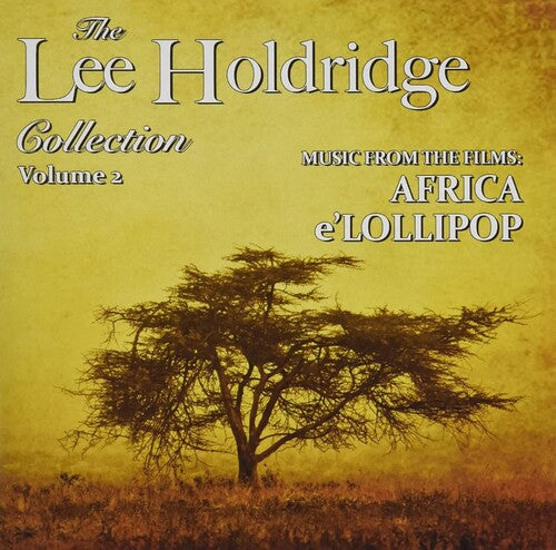 Lee Holdridge - Lee Holdridge Collection: Volume 2