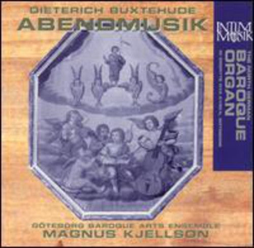 Buxtehude/ Kjellson/ Goteborg Baroque Arts Ens - Abendmusik