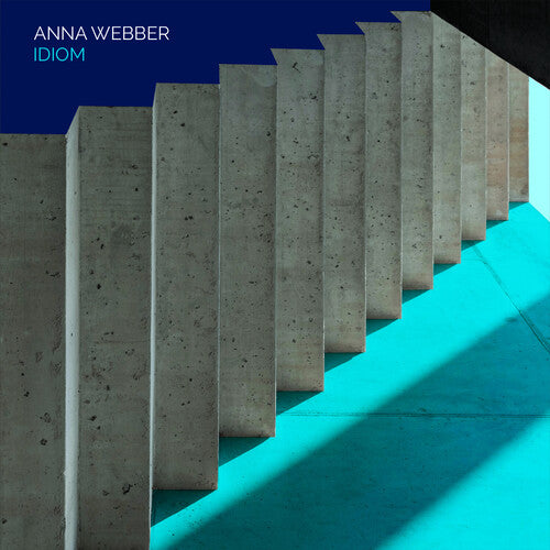 Anna Webber - Idiom