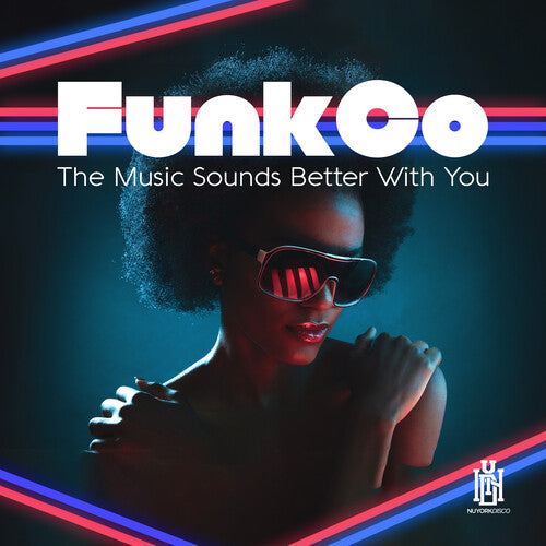 Funkco - The Music Sounds Better With You