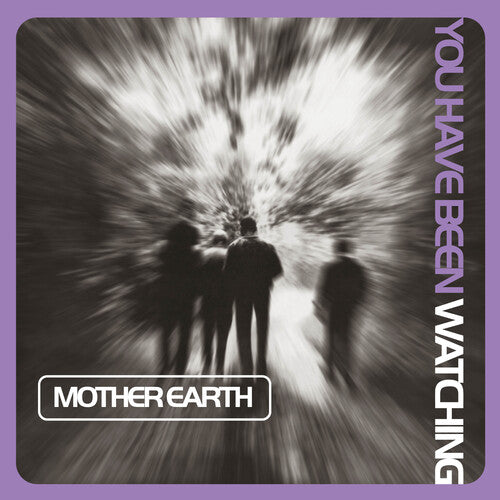 Mother Earth - You Have Been Watching (Lilac Vinyl)