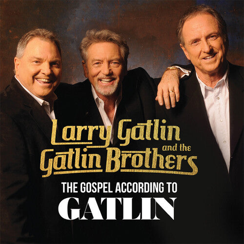 Larry Gatlin / Gatlin Brothers - The Gospel According To Gatlin