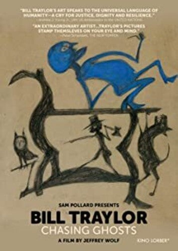 Bill Traylor: Chasing Ghosts