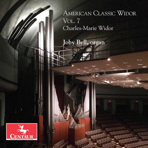 Widor/ Bell - American Classic Widor 7