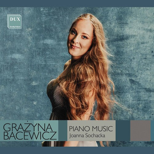 Bacewicz/ Sochacka - Piano Music