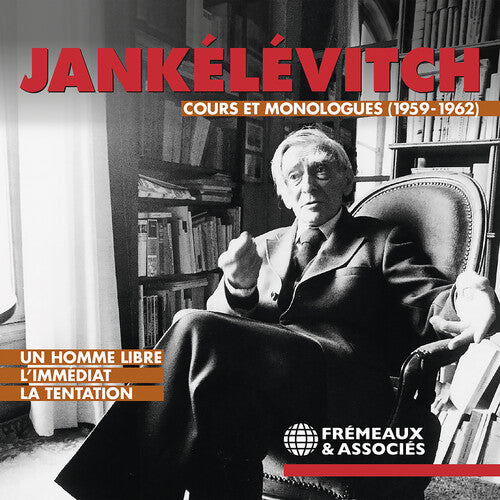 Jankelevitch - Cours Et Monologues 1959-1962