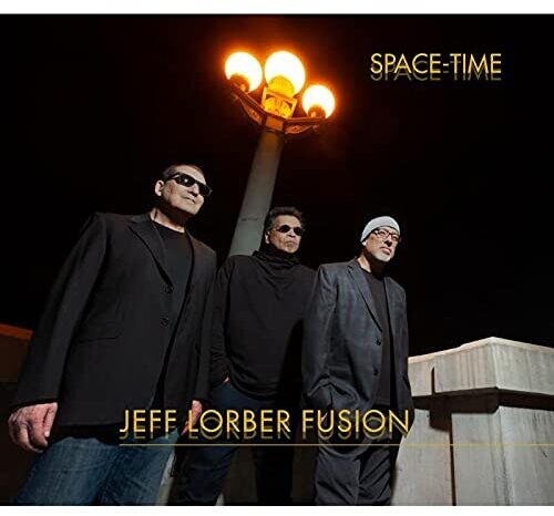 Jeff Lorber Fusion - Space-time