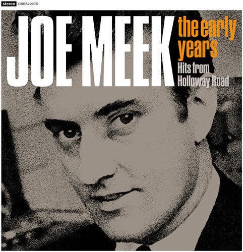 Joe Meek - The Early Years